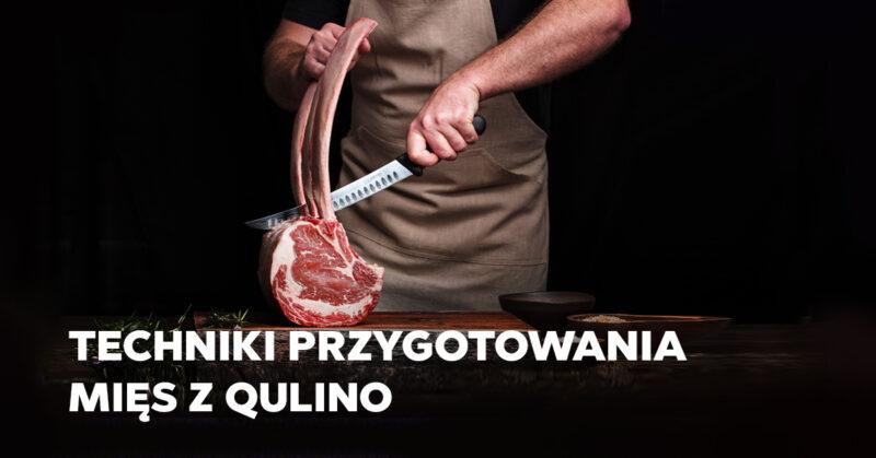 Techniki przygotowywania mięs: pieczenie, grillowanie, sous-vide